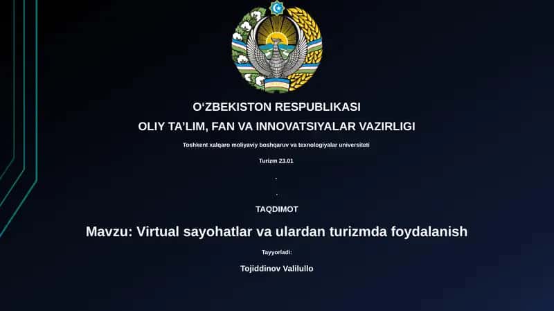 Virtual sayohatlar va ulardan turizmda foydalanish 1