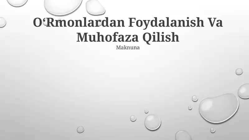 OʻRmonlardan Foydalanish Va Muhofaza Qilish 1