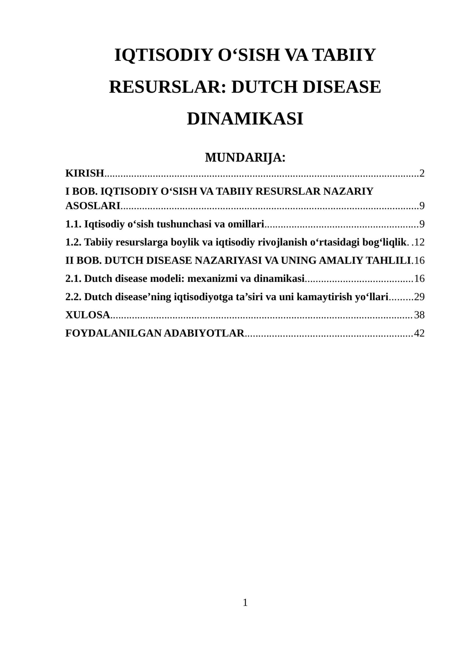 IQTISODIY O‘SISH VA TABIIY RESURSLAR: DUTCH DISEASE DINAMIKASI 1