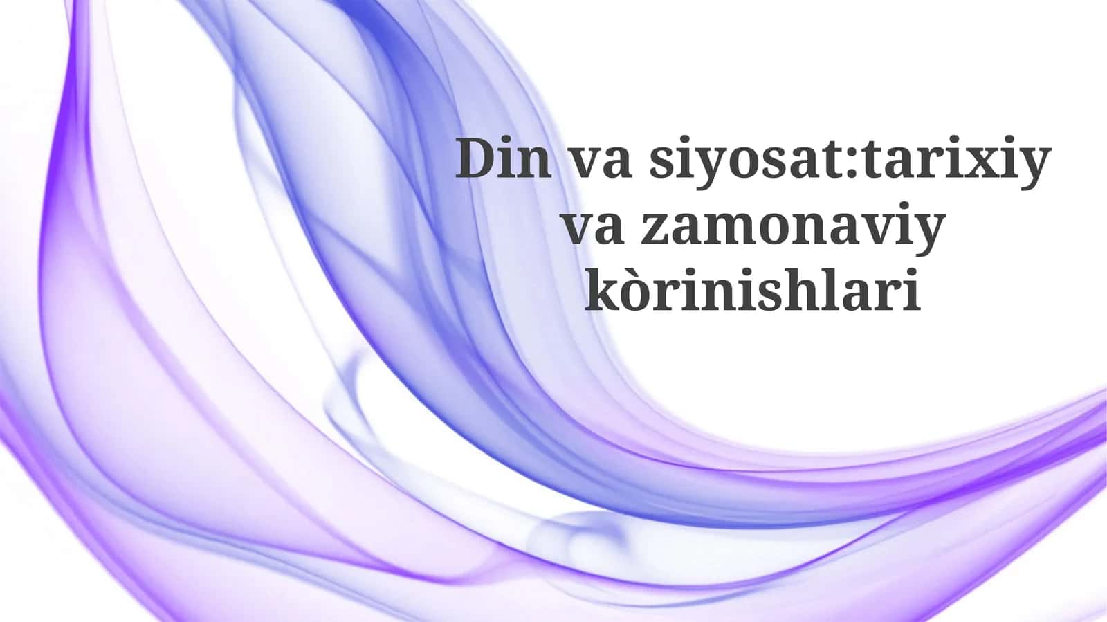 Dinvasiyosat:tarixiyvazamonaviykòrinishlari 1