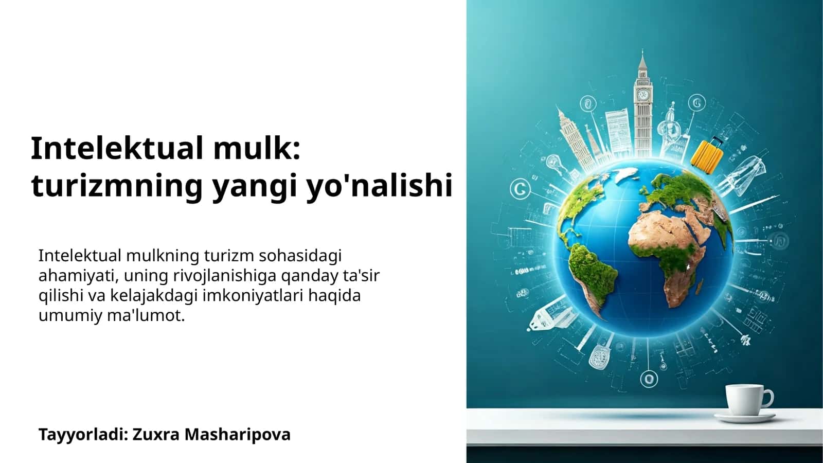 Intelektual mulk: turizmning yangi yo'nalishi 1