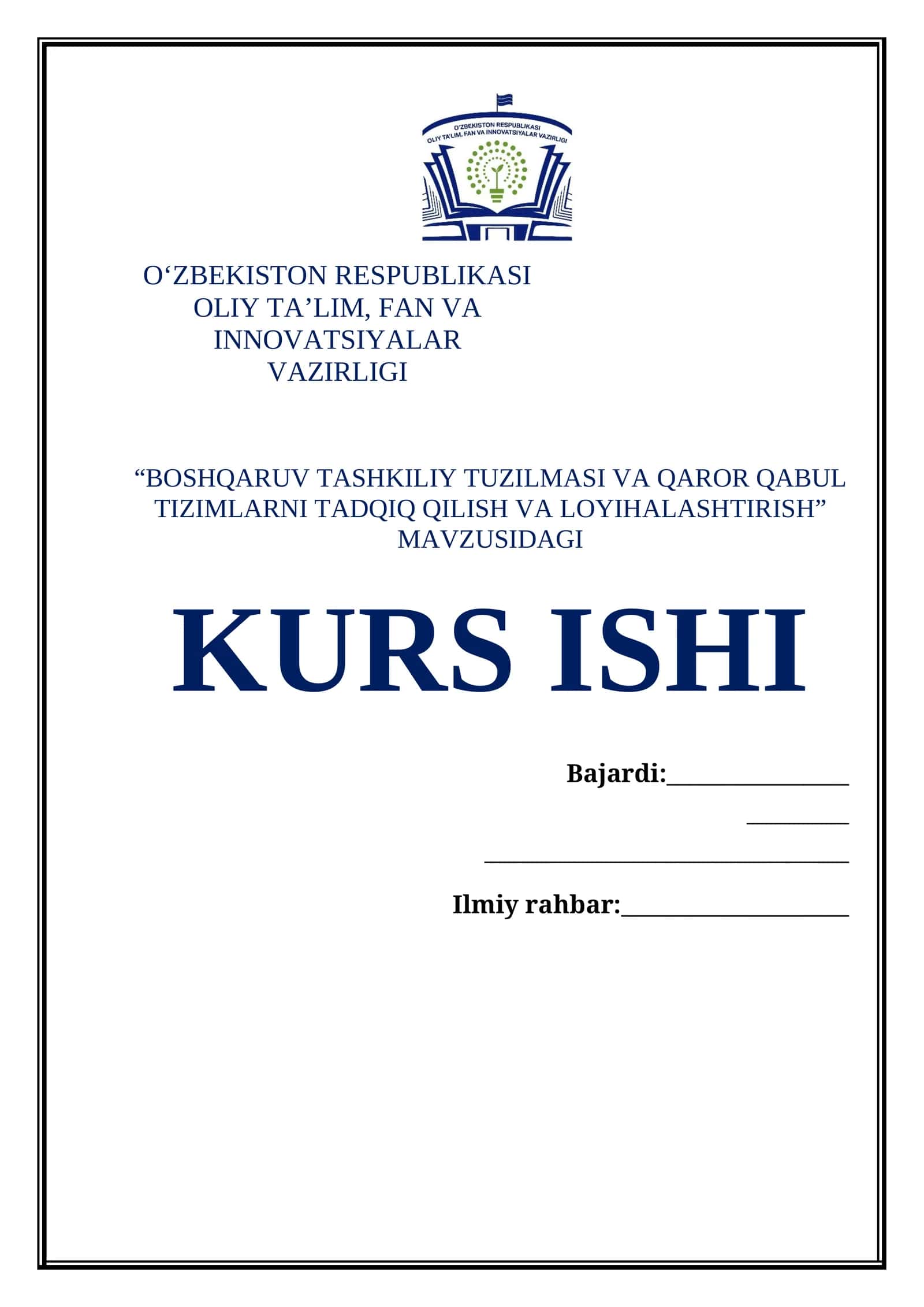 BOSHQARUV TASHKILIY TUZILMASI VA QAROR QABUL TIZIMLARNI TADQIQ QILISH VA LOYIHALASHTIRISH 1