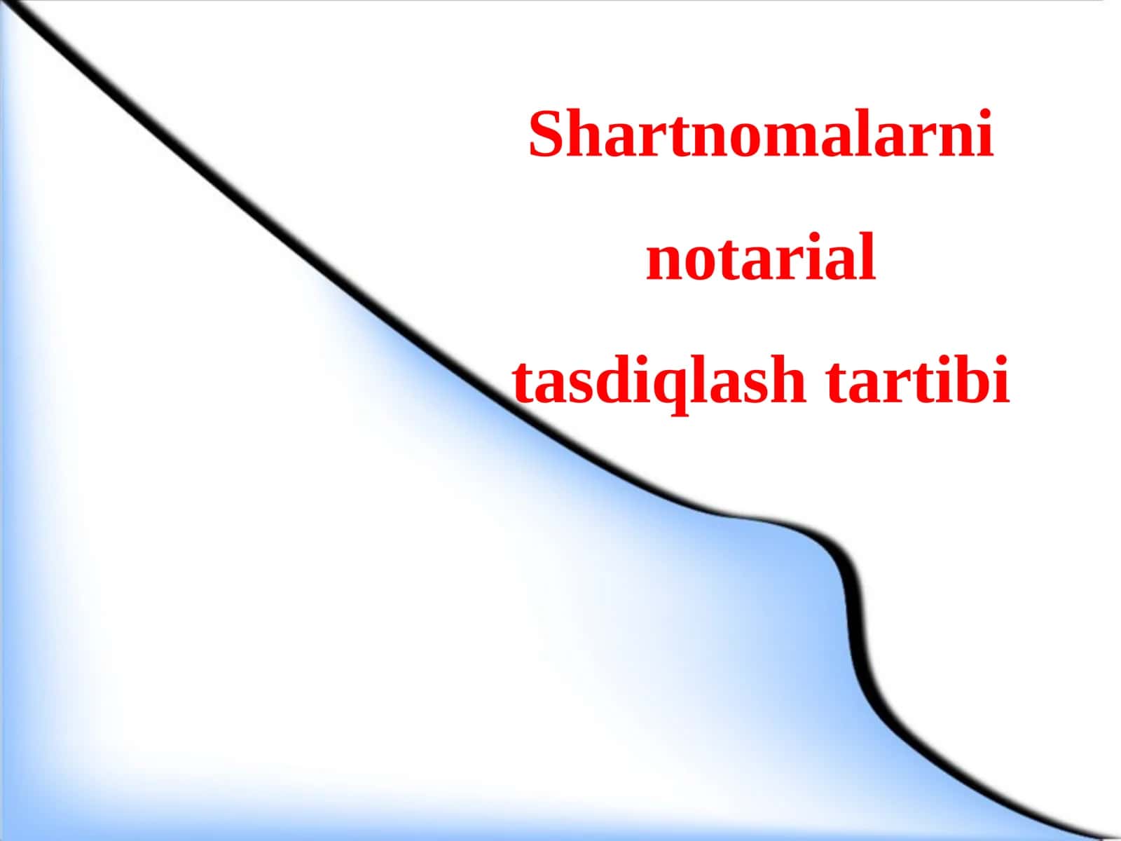 Shartnomalarni notarial tasdiqlash tartibi 1