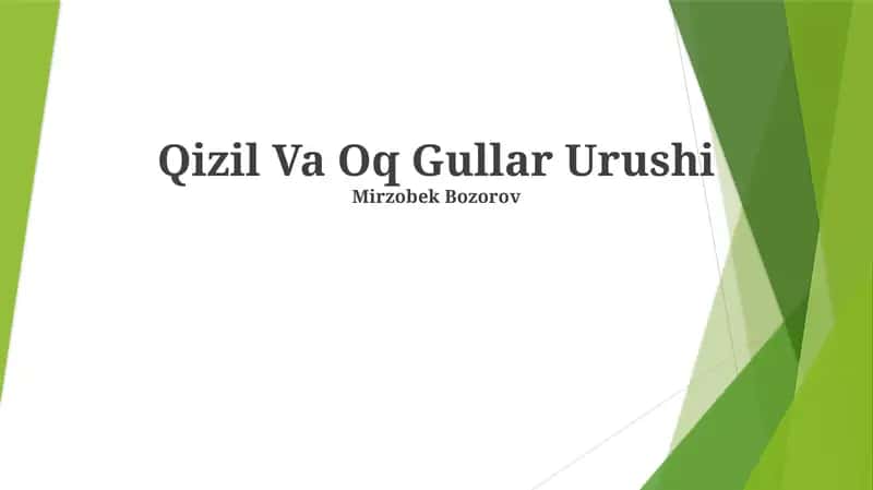 Qizil Va Oq Gullar Urushi 1
