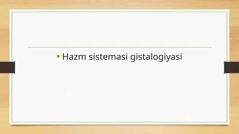 Hazm sistemasi gistalogiyasi 1