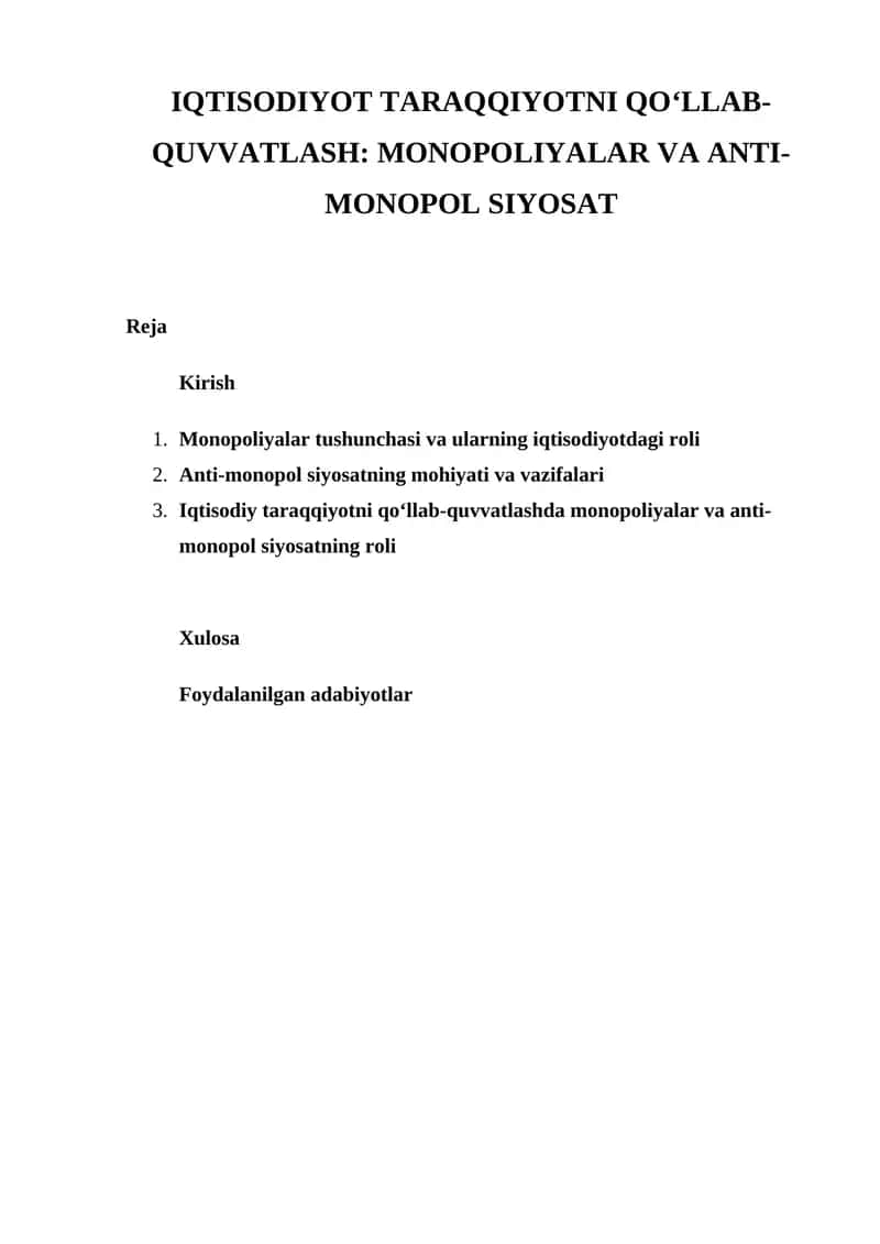 IQTISODIYOT TARAQQIYOTNI QO‘LLAB-QUVVATLASH: MONOPOLIYALAR VA ANTI-MONOPOL SIYOSAT 1