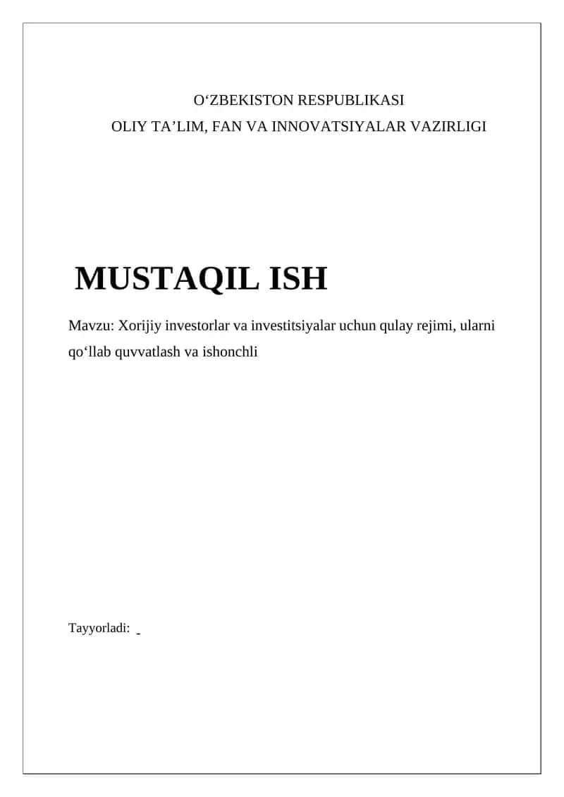 Xorijiy investorlar va investitsiyalar uchun qulay rejimi 1