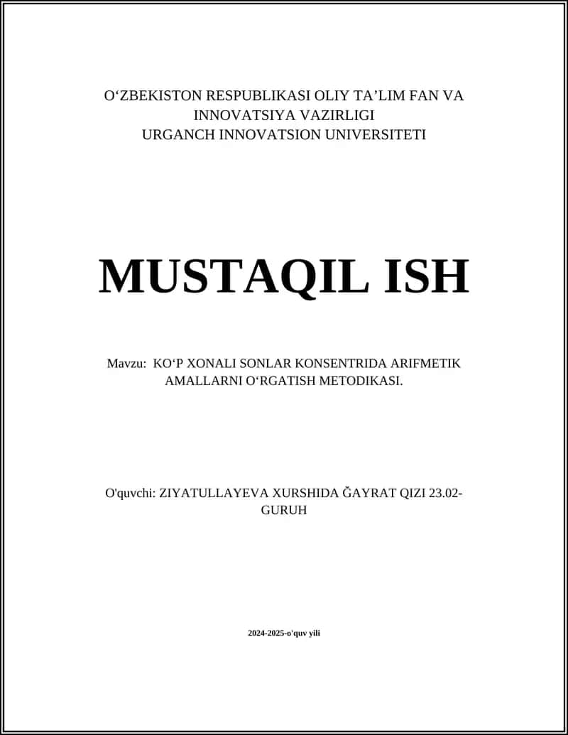 KO‘P XONALI SONLAR KONSENTRIDA ARIFMETIK AMALLARNI O‘RGATISH METODIKASI 1