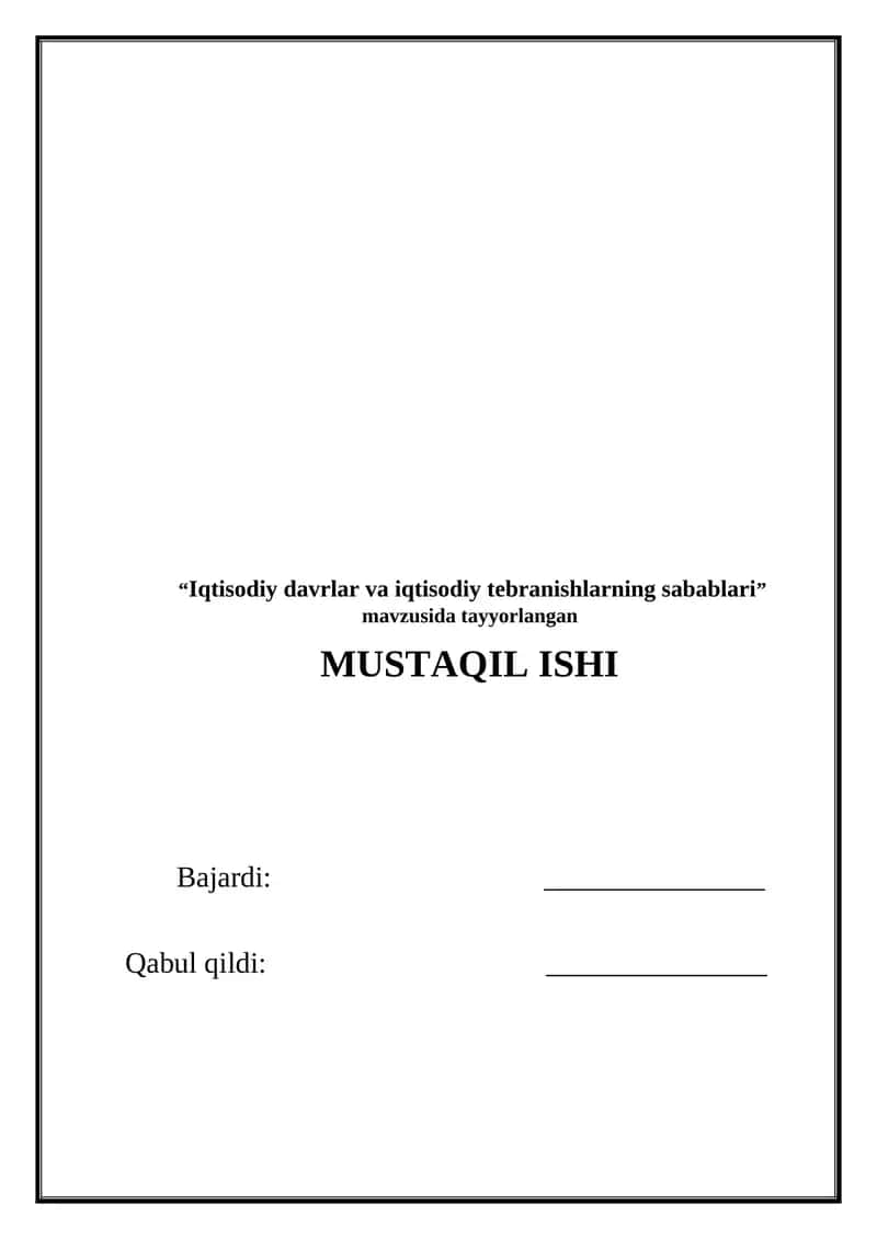 Iqtisodiy davrlar va iqtisodiy tebranishlarning sabablari 1