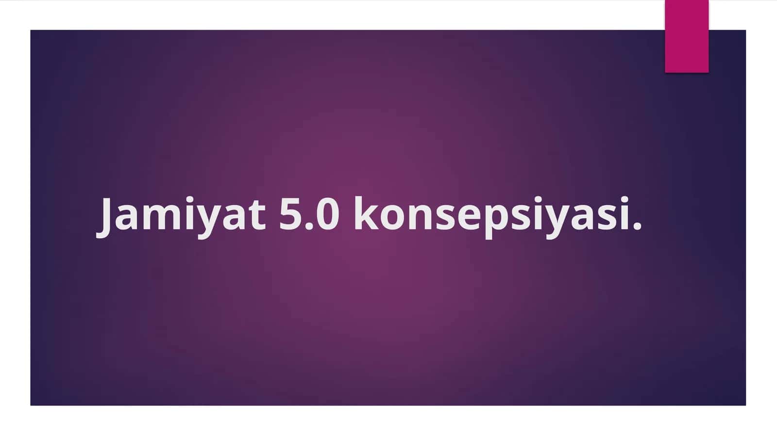 Jamiyat 5.0 konsepsiyasi. 1