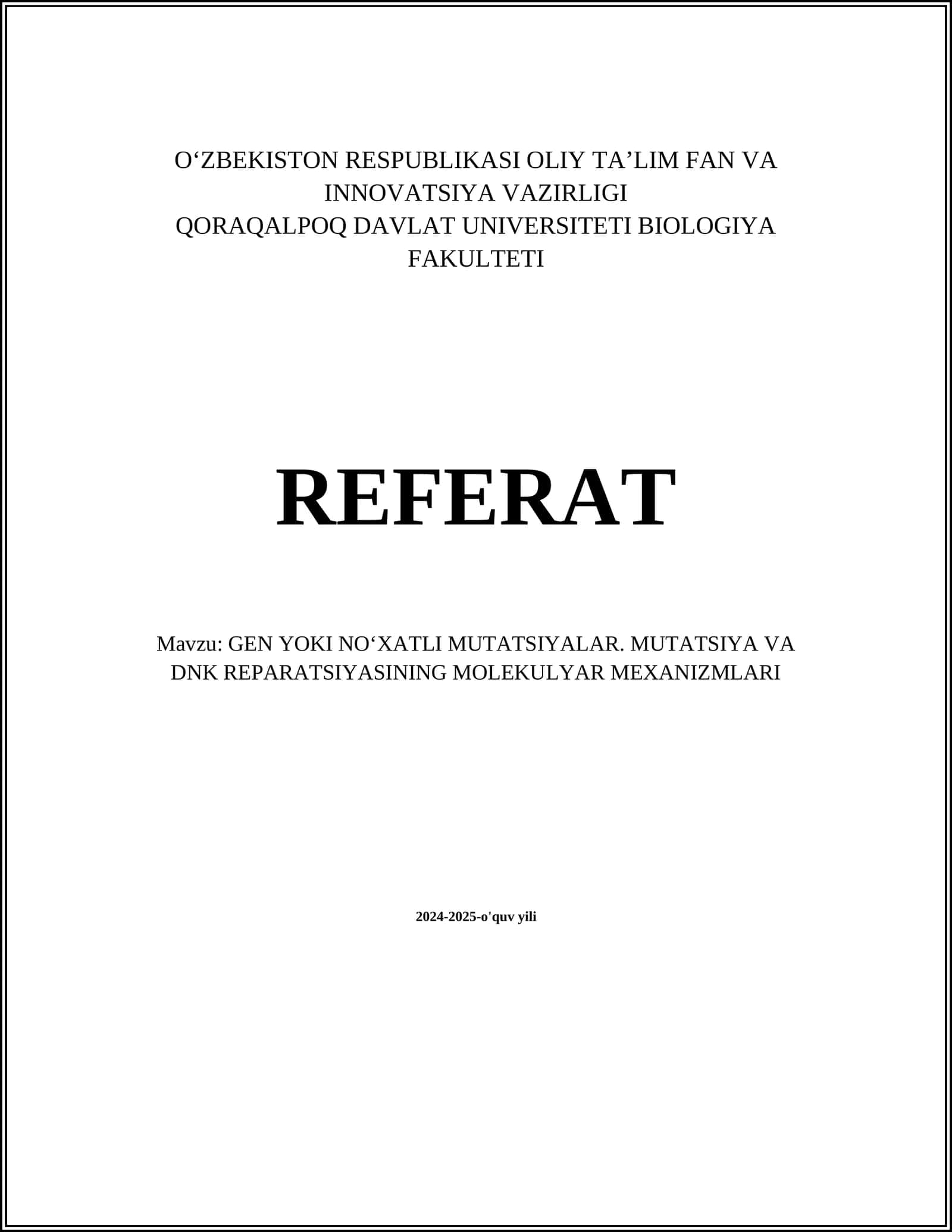GEN YOKI NOʻXATLI MUTATSIYALAR. MUTATSIYA VA DNK REPARATSIYASINING MOLEKULYAR MEXANIZMLARI 1