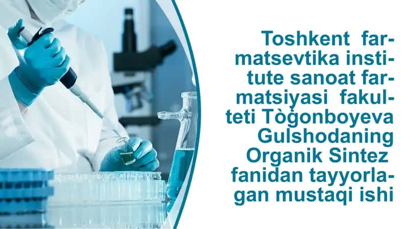 Degidrirlash va Gidrirlash asosida olingan Olinadigan dorivositalari 1