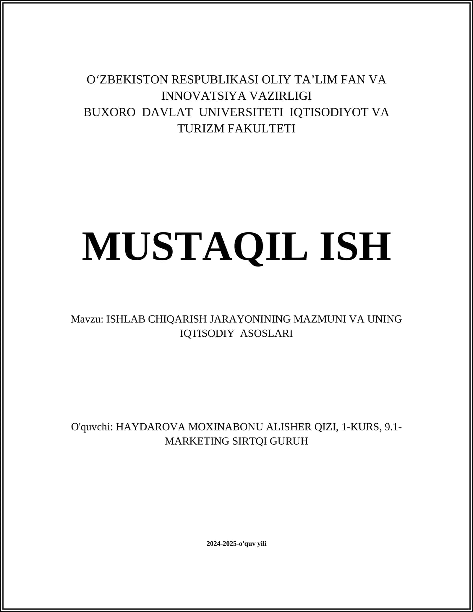 ISHLAB CHIQARISH JARAYONINING MAZMUNI VA UNING IQTISODIY ASOSLARI 1