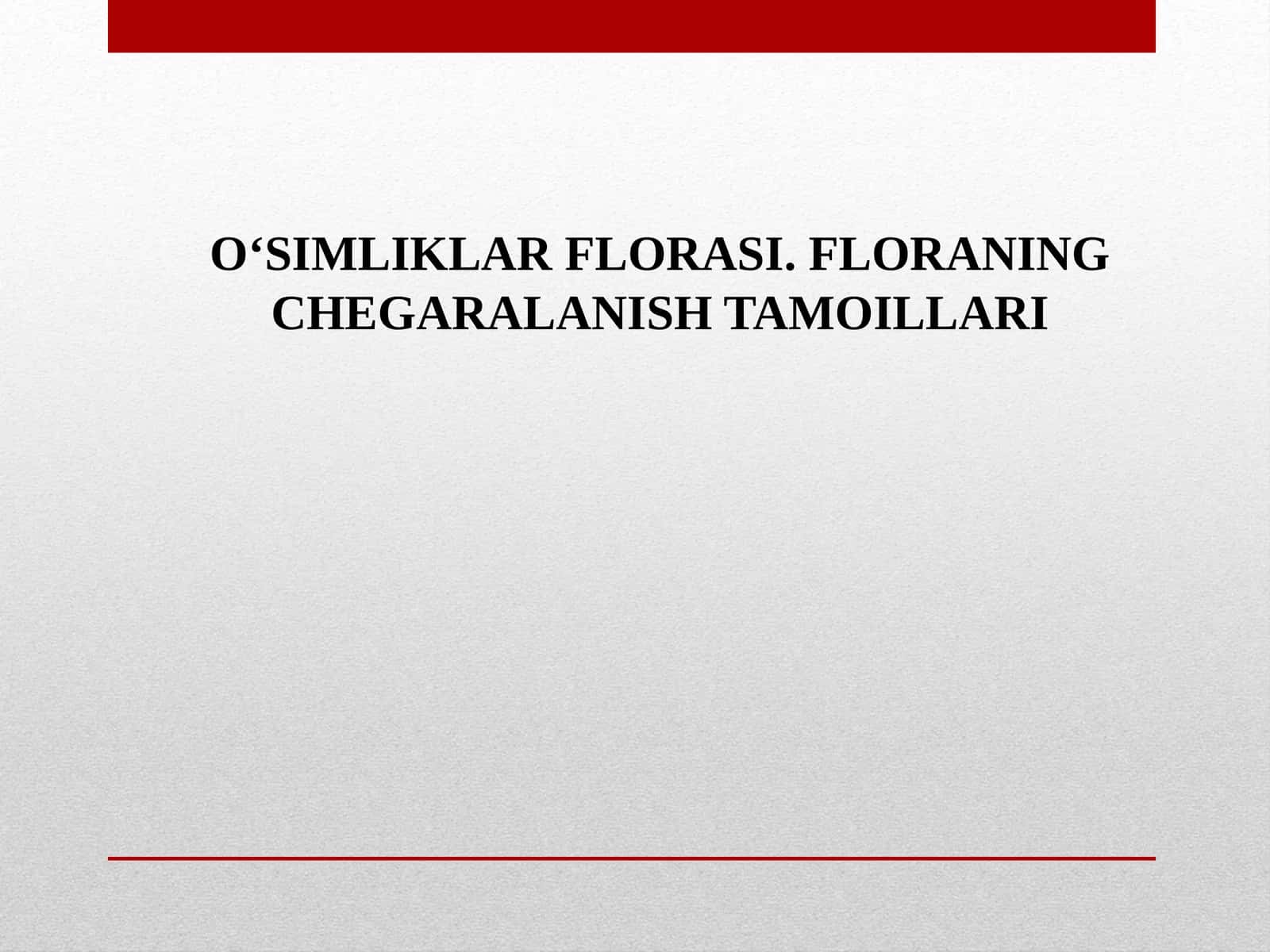 O‘simliklar florasi 1