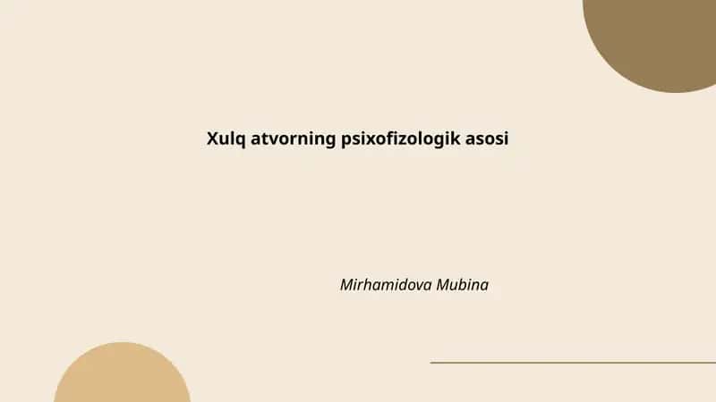 Xulq atvorning psixofizologik asosi 1