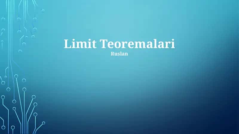 Limit Teoremalari 1