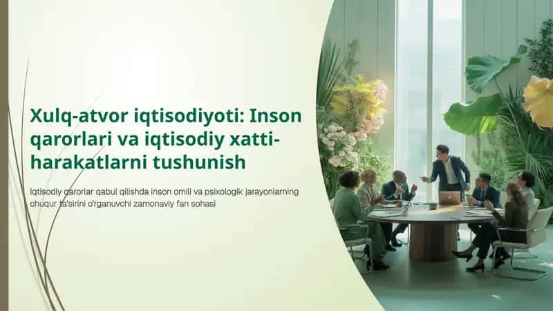 Xulq-atvor iqtisodiyoti: Inson qarorlari va iqtisodiy xatti-harakatlarni tushunish 1
