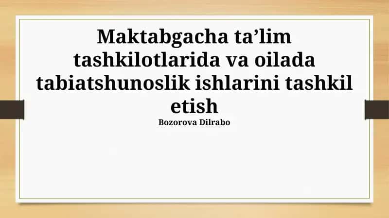 Tabiatshunoslikni Tashkil Etish 1
