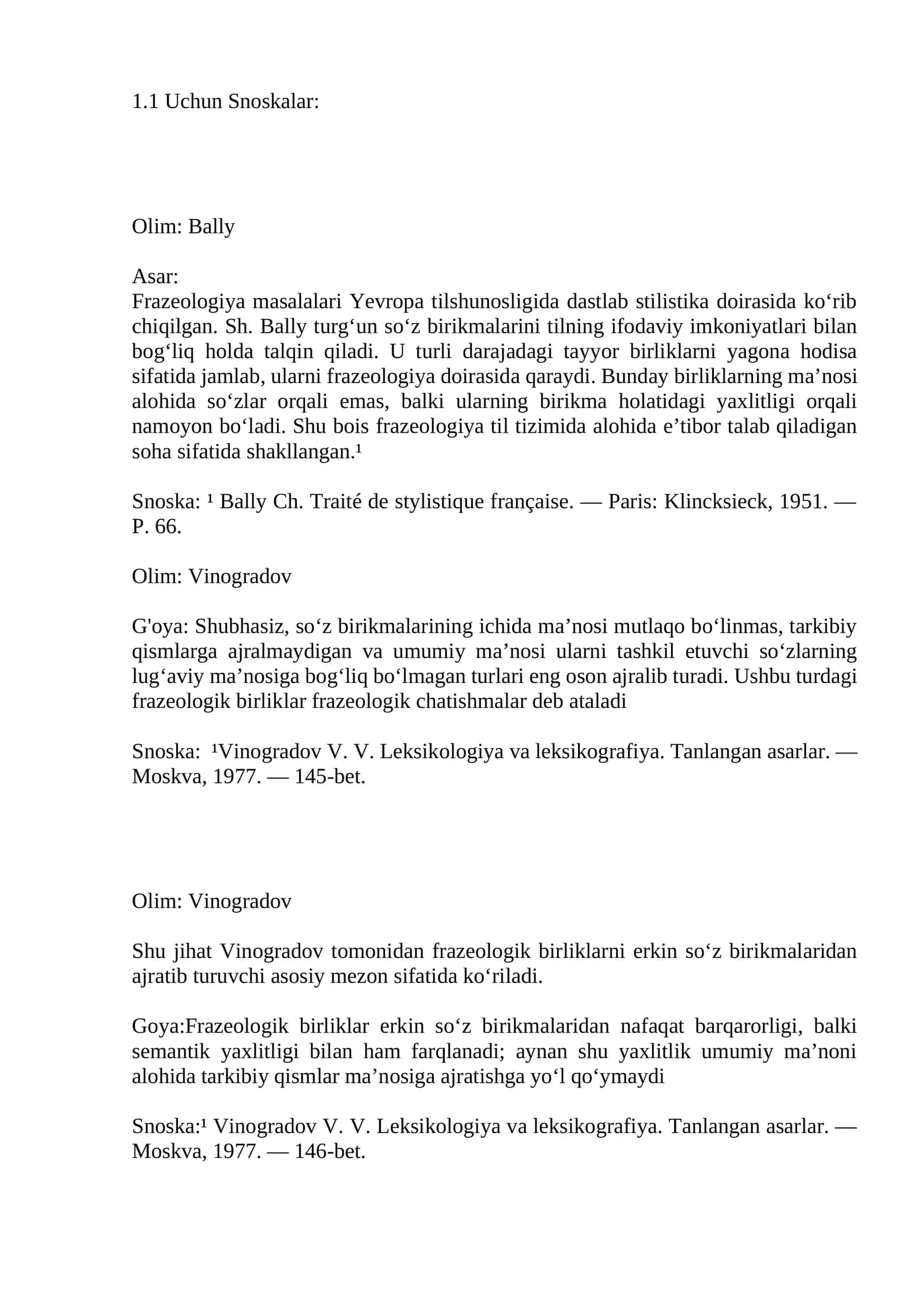 Frazeologiya masalalari Yevropa tilshunosligida dastlab stilistika doirasida ko‘rib chiqilgan 1