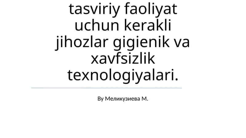 Tasviri faoliyat mashg'ulotlari uchun jihozlar 1