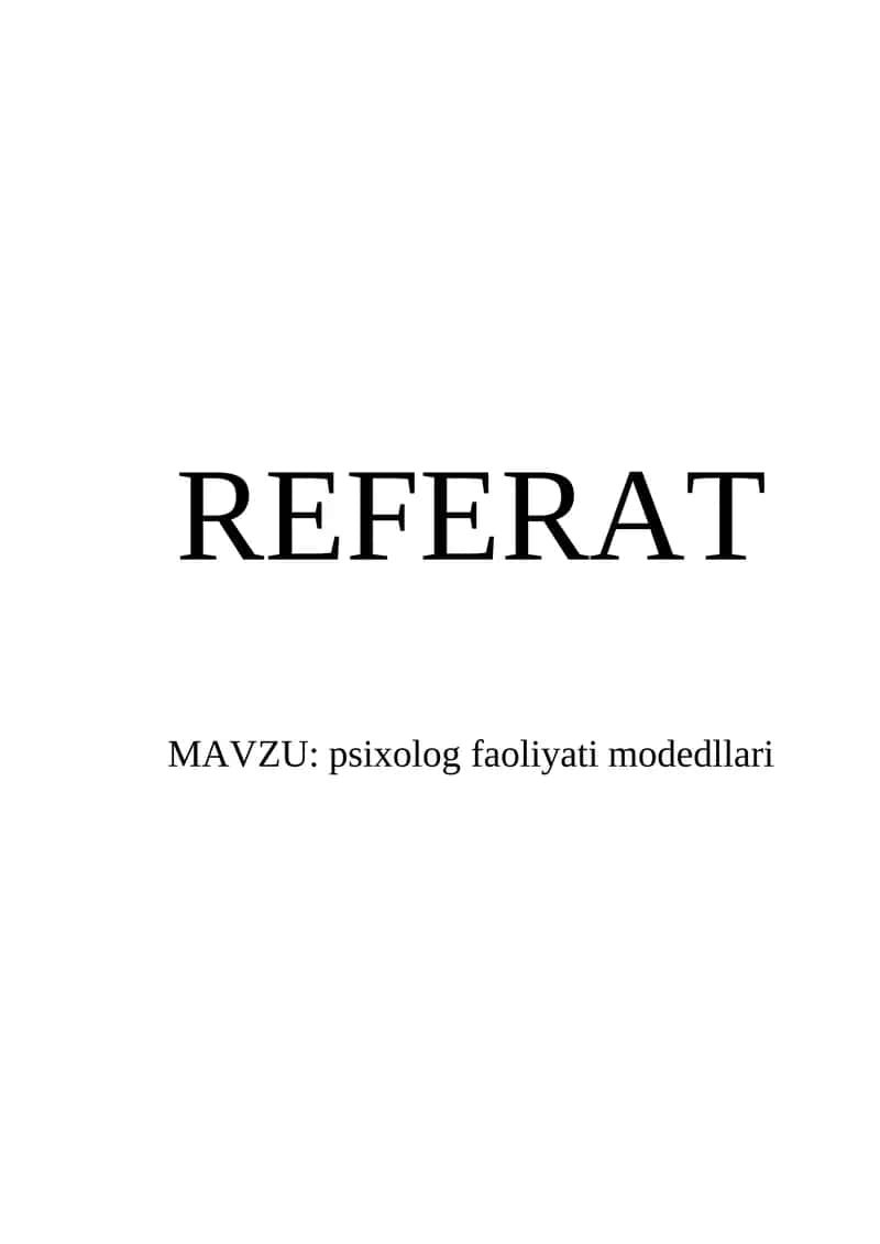 psixolog faoliyati modedllari. referat 1