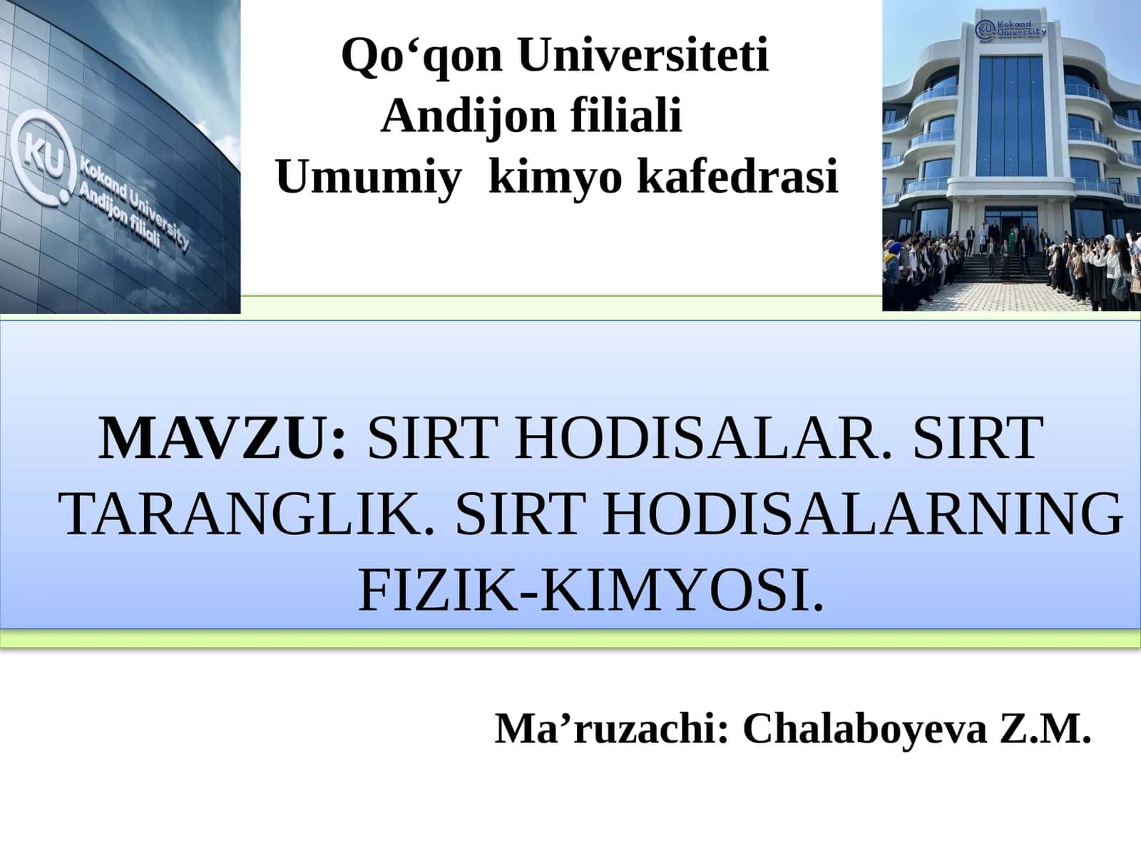 SIRTHODISALAR.SIRT TARANGLIK. SIRT HODISALARNING FIZIK-KIMYOSI 1