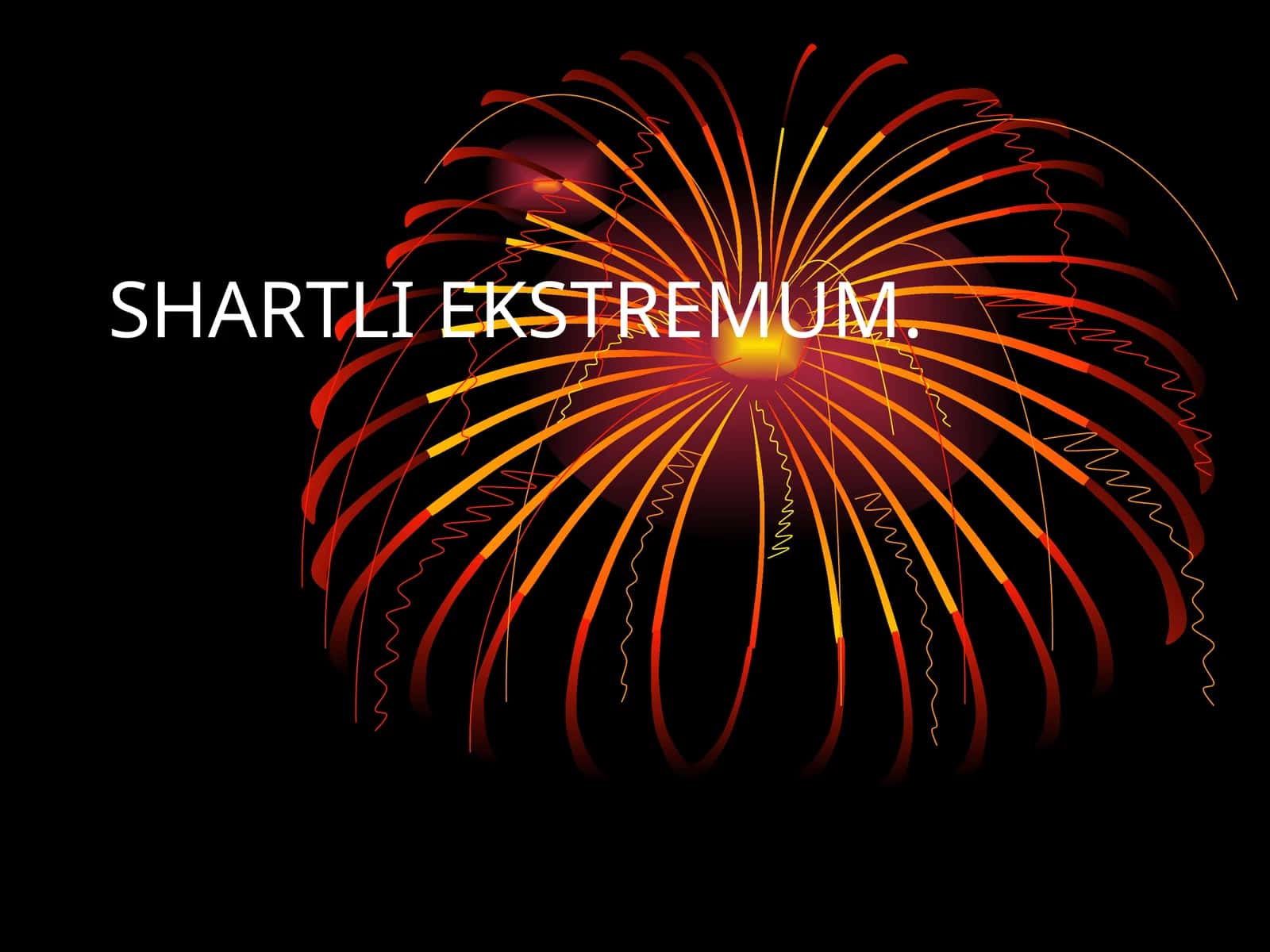 SHARTLI EKSTREMUM 1