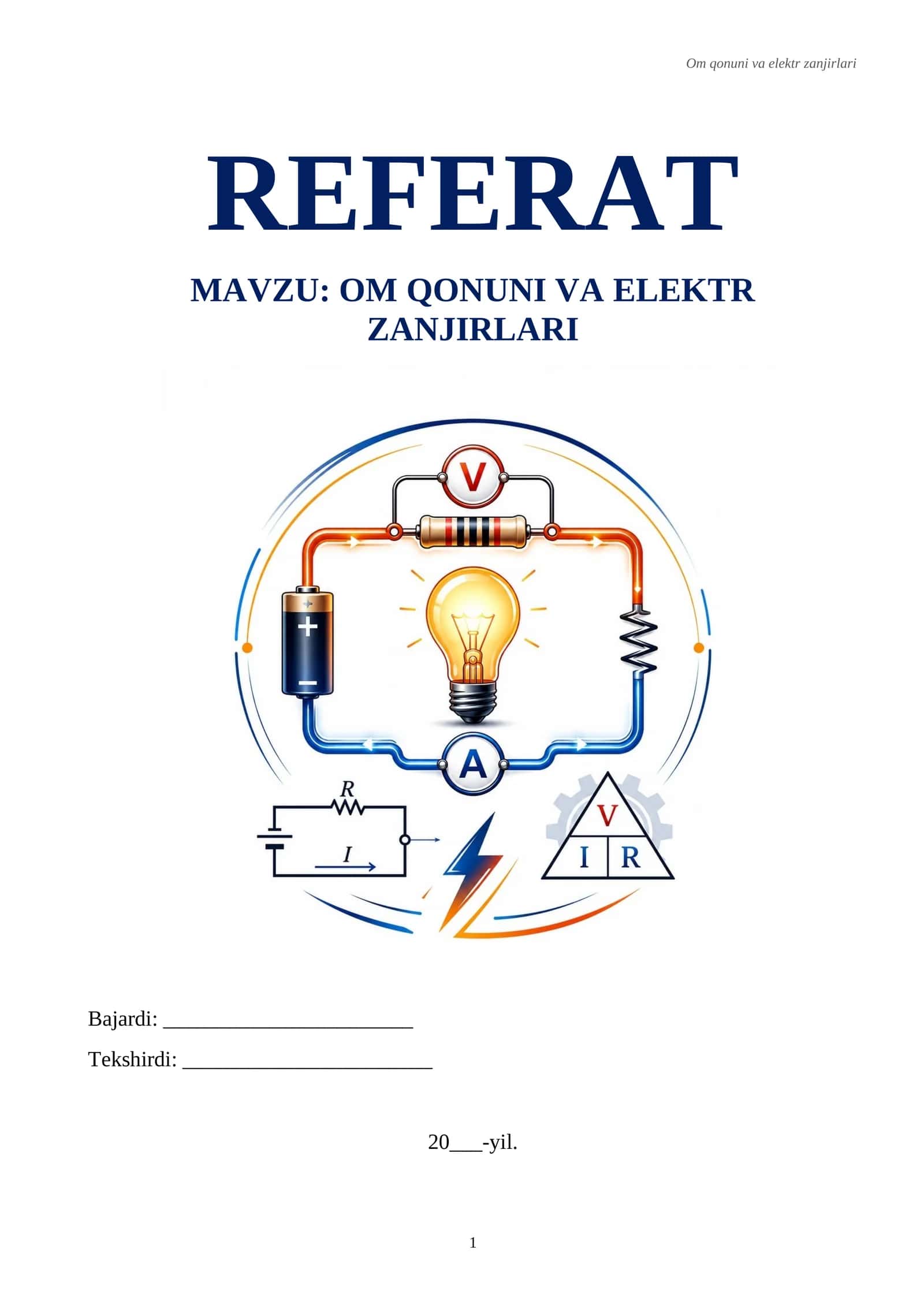 Om qonuni va elektr zanjirlari. Referat 1