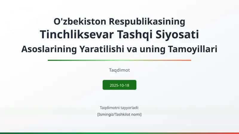 Tinchliksevar Tashqi Siyosati Asoslarining Yaratilishi va uning Tamoyillari 1