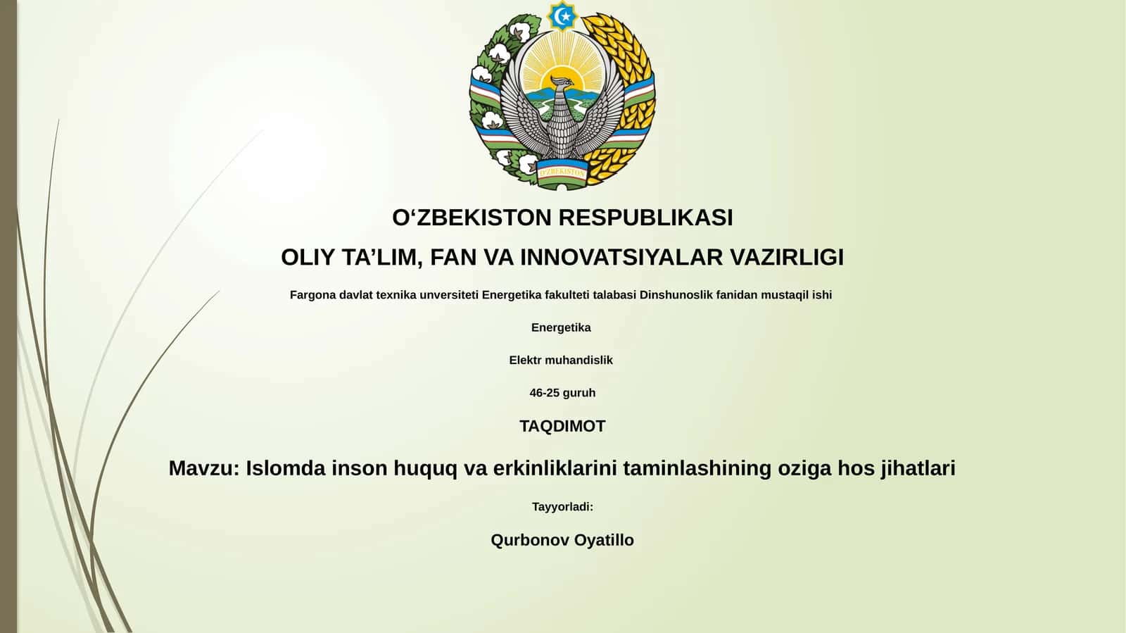 Islomda inson huquq va erkinliklarini taminlashining oziga hos jihatlari 1
