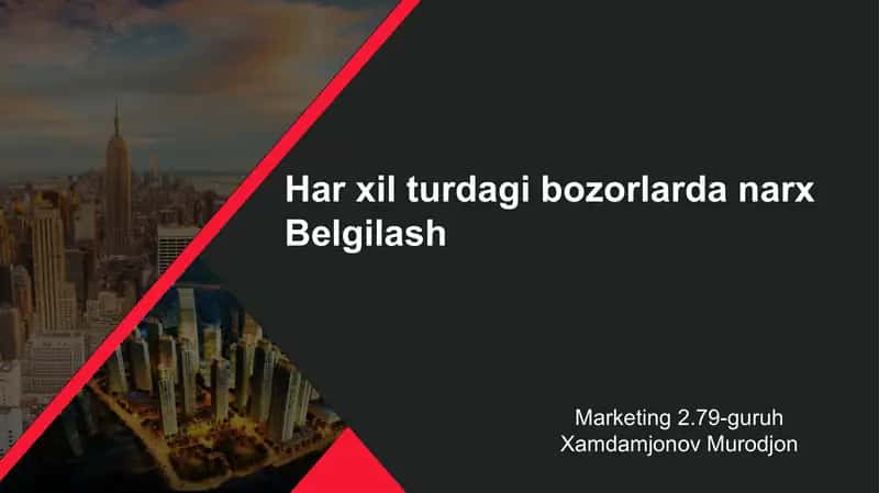 Har xil turdagi bozorlarda narx belgilash 1
