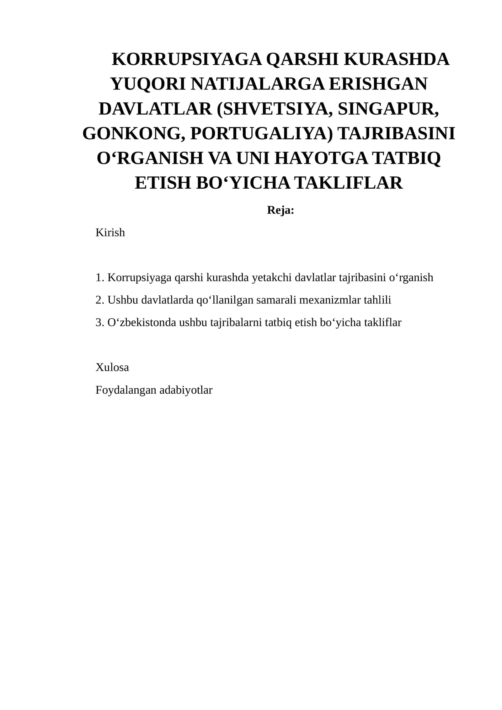 Korrupsiyaga Qarshi Kurashda Yuqori Natijalarga Erishgan Davlatlar (Shvetisiya, Singapur, Gonkong, Portugaliya) Tajribasini O'rganish va Uni Hayotga Tatbiq Etish Bo'yicha Takliflar 1