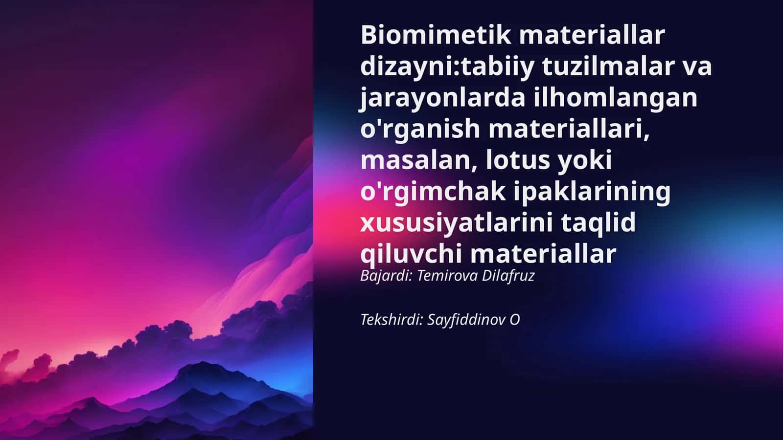 Biomimetik materiallar dizayni:tabiiy tuzilmalar va jarayonlarda ilhomlangan o'rganish materiallari 1