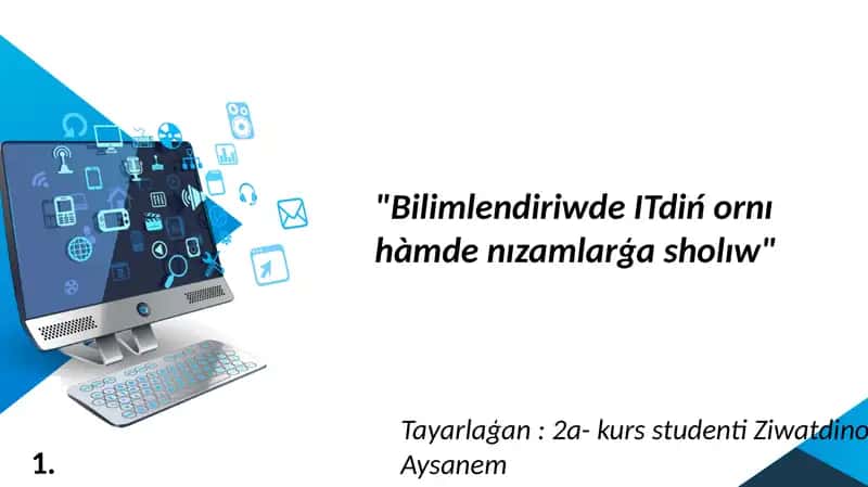 Informaciya texnologiyalari (IT) 1