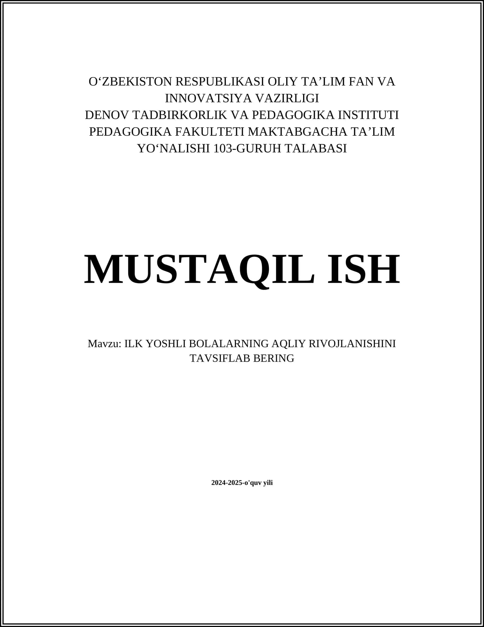 ILK YOSHLI BOLALARNING AQLIY RIVOJLANISHINI TAVSIFLAB BERING 1