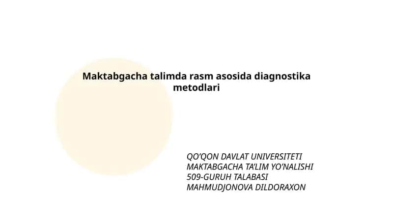 Maktabgacha talimda rasm asosida diagnostika metodlari 1