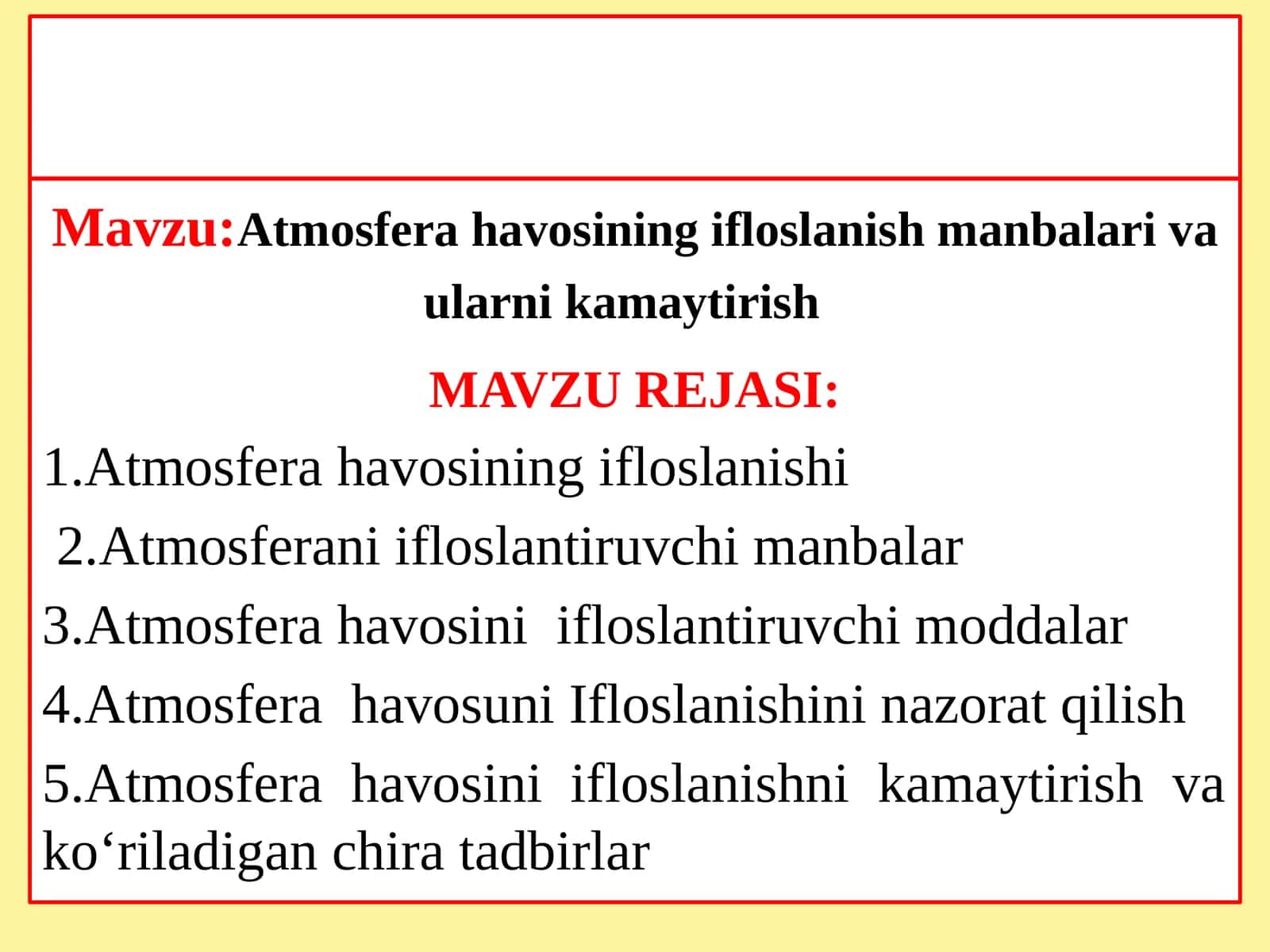 Atmosfera havosining ifloslanish manbalari va ularni kamaytirish 1