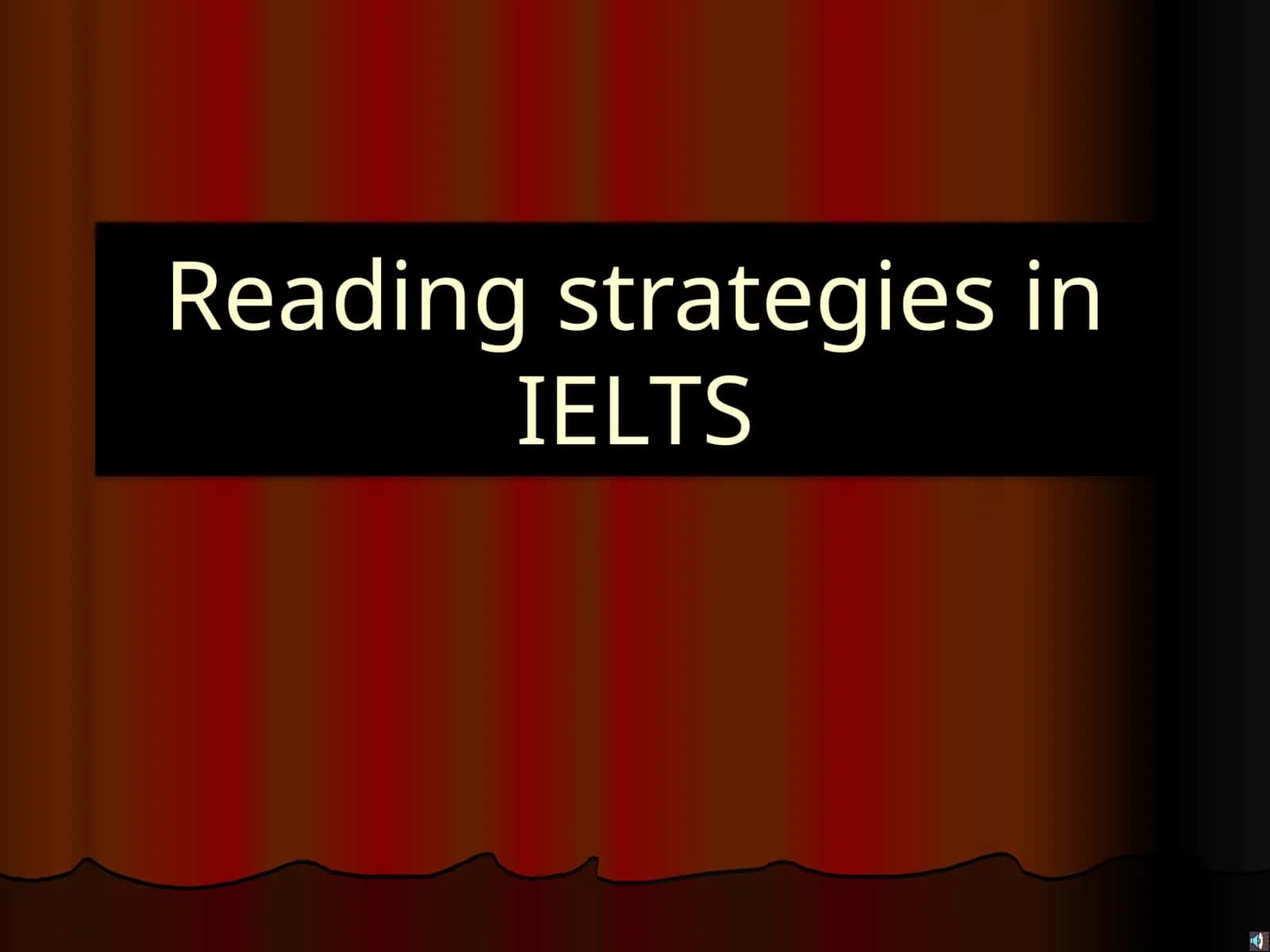 Mavzu: IELTS-ni o'tishdagi o'qish strategiyalari 1