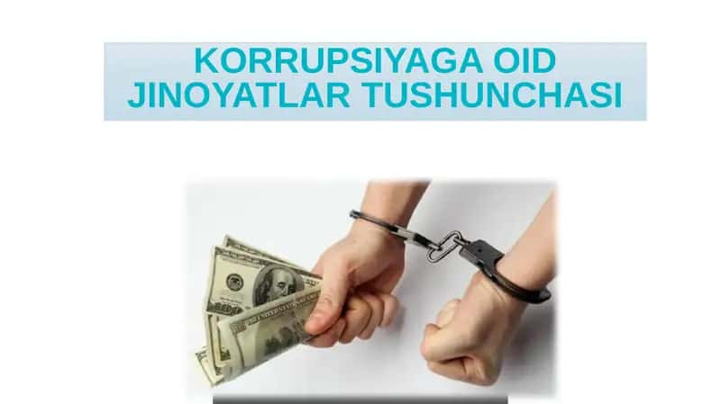 Korrupsiyaga oid jinoyatlar tushunchasi 1