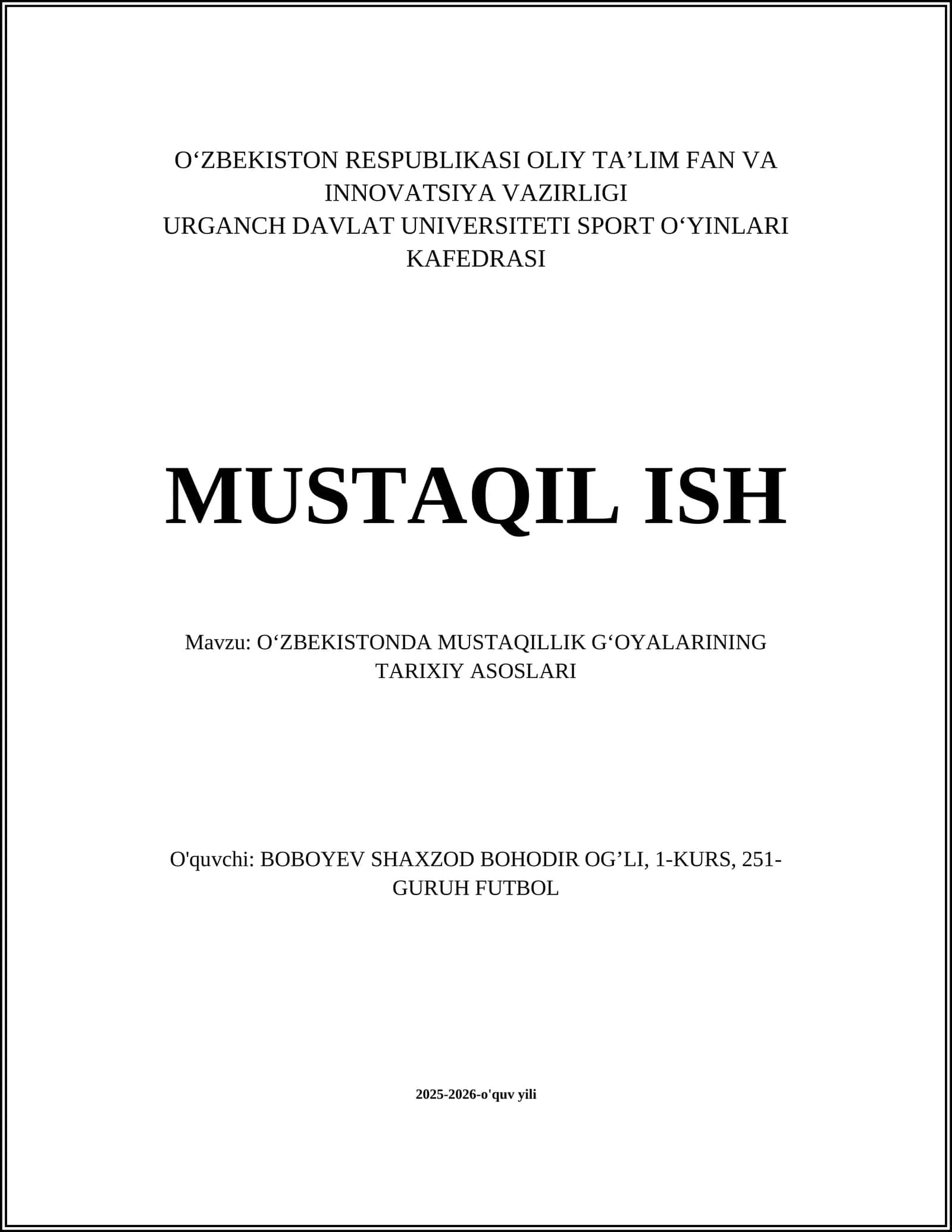 O‘ZBEKISTONDA MUSTAQILLIK G‘OYALARINING TARIXIY ASOSLARI 1