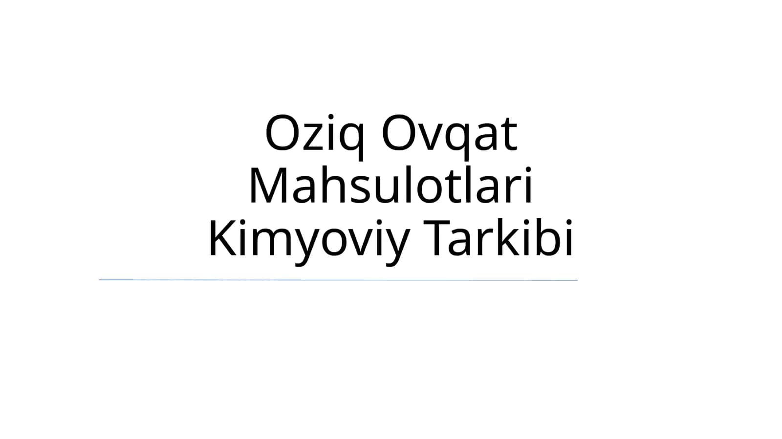 Oziq Ovqat Mahsulotlari Kimyoviy Tarkibi 1