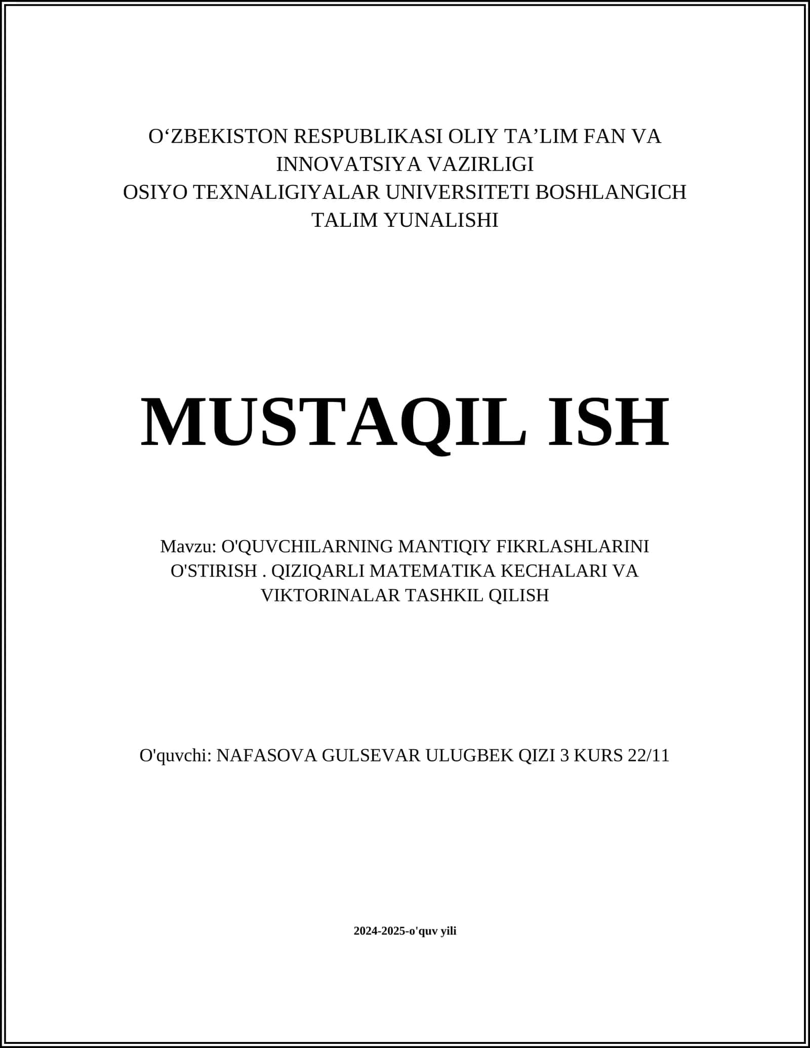 O'QUVCHILARNING MANTIQIY FIKRLASHLARINI O'STIRISH. QIZIQARLI MATEMATIKA KECHALARI VA VIKTORINALAR TASHKIL QILISH 1