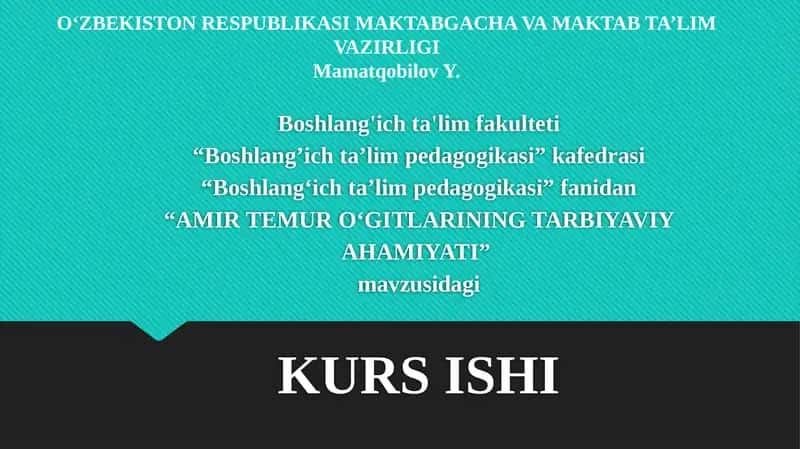 Amir Temur o'gitlarining tarbiyaviy ahamiyati. 1