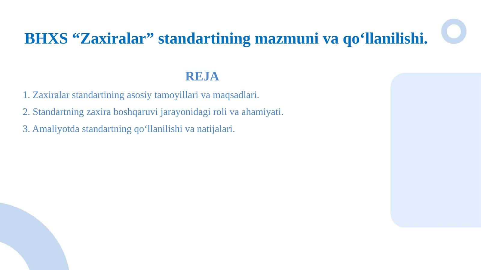 BHXS “Zaxiralar” standartining mazmuni va qo‘llanilishi. 1