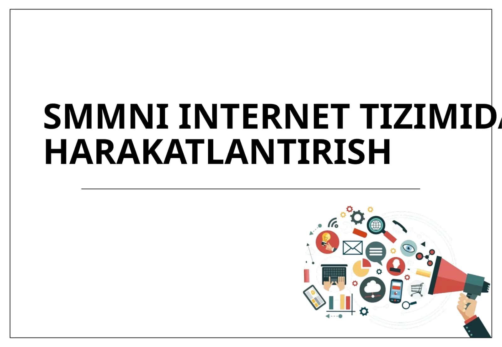 INTERNET TIZIMIDAHARAKATLANTIRISH 1