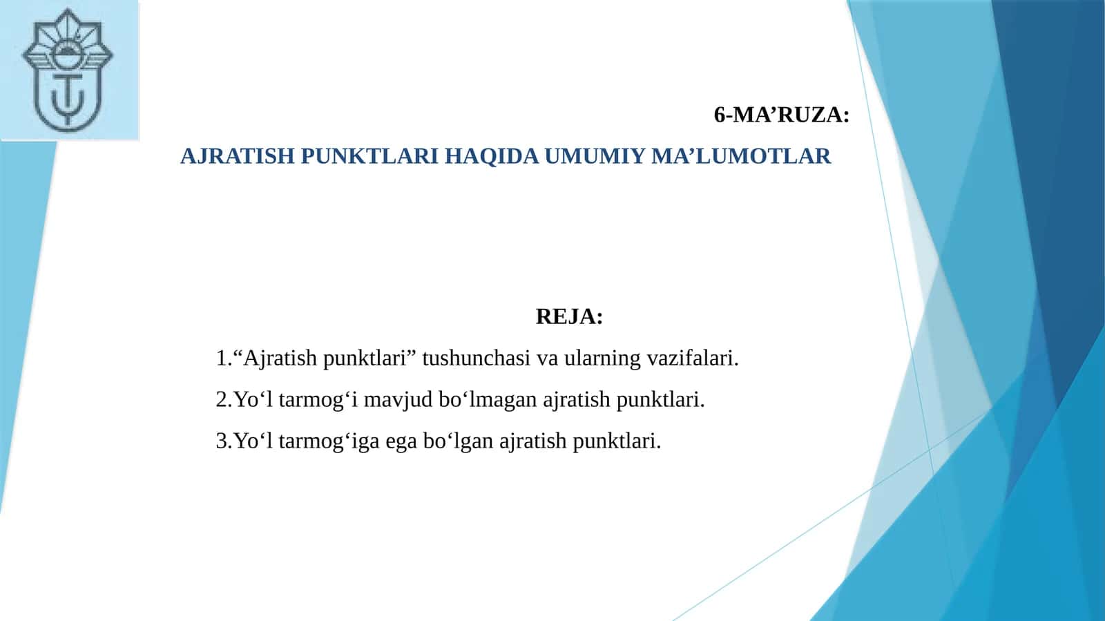 AJRATISH PUNKTLARI HAQIDA UMUMIY MA’LUMOTLAR 1
