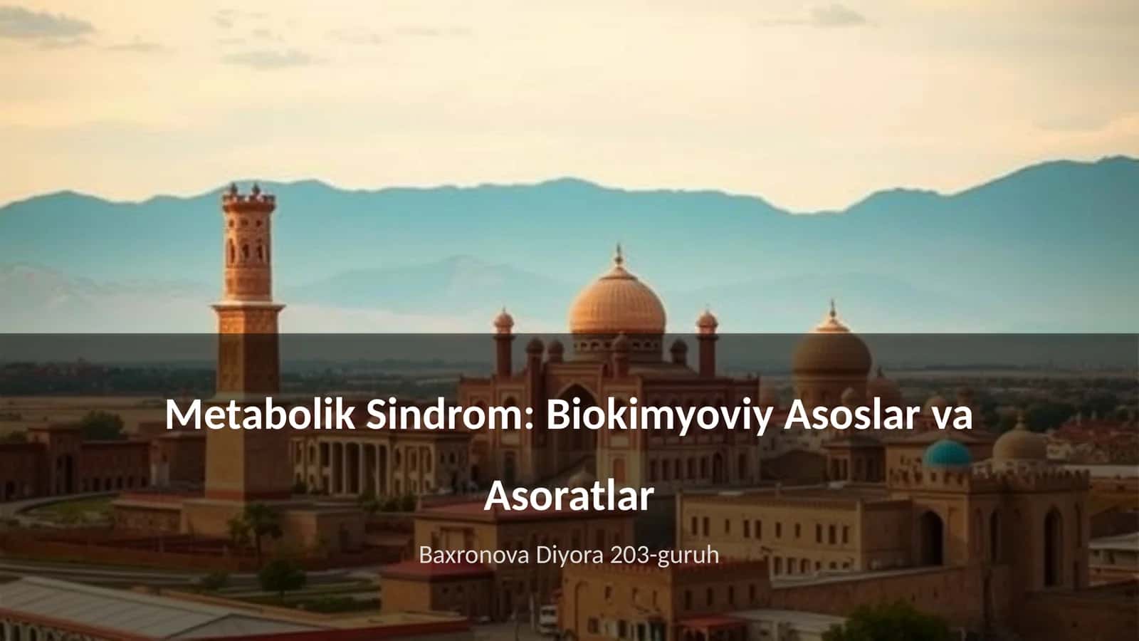Metabolik Sindrom: Biokimyoviy Asoslar va Asoratlar 1