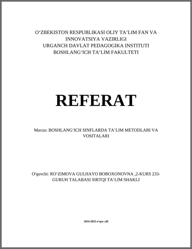 BOSHLANGʻICH SINFLARDA TAʼLIM METODLARI VA VOSITALARI 1