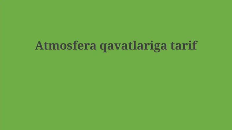 Atmosfera qavatlariga tarif 1