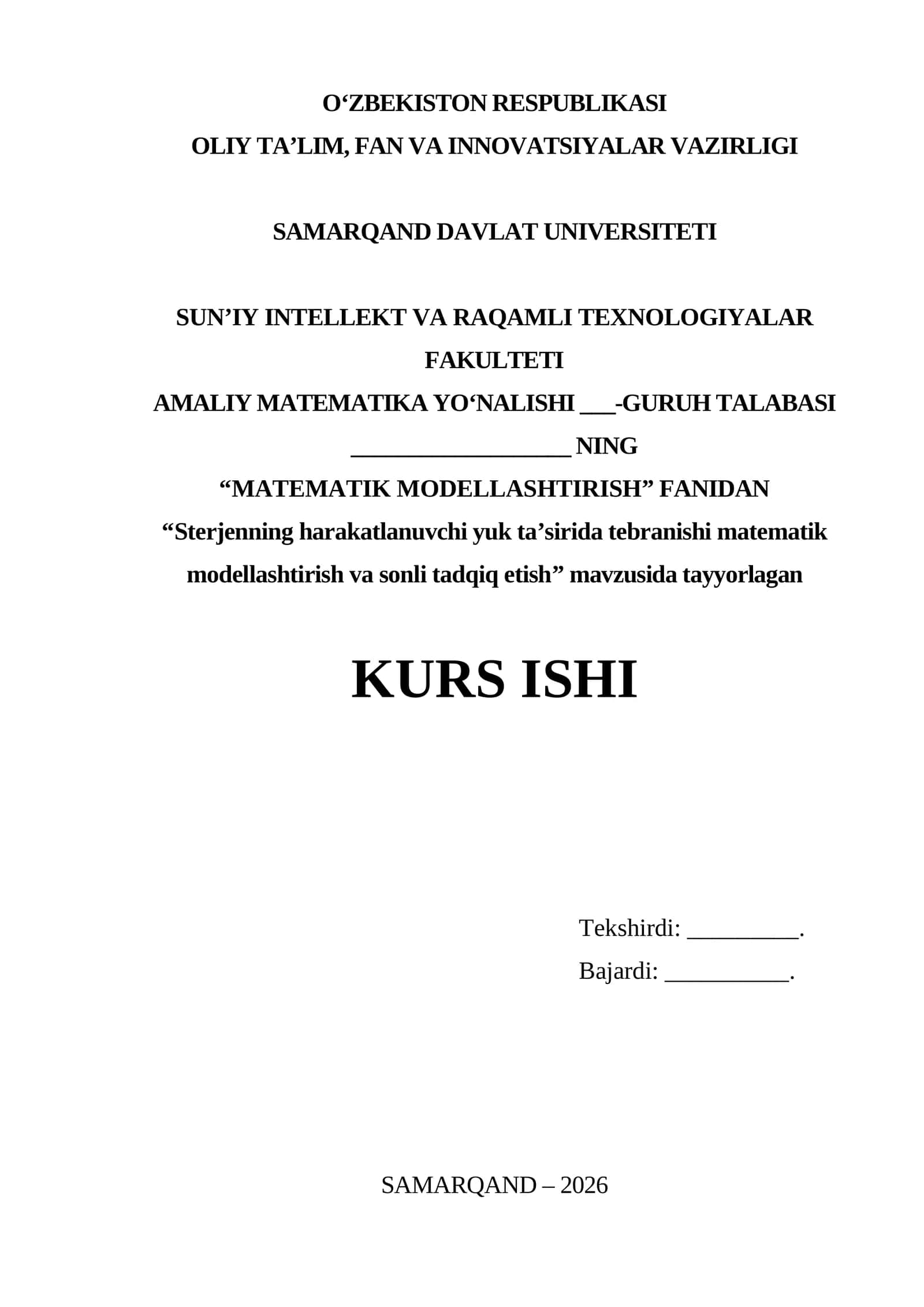 Sterjenning harakatlanuvchi yuk ta’sirida tebranishi matematik modellashtirish va sonli tadqiq etish 1